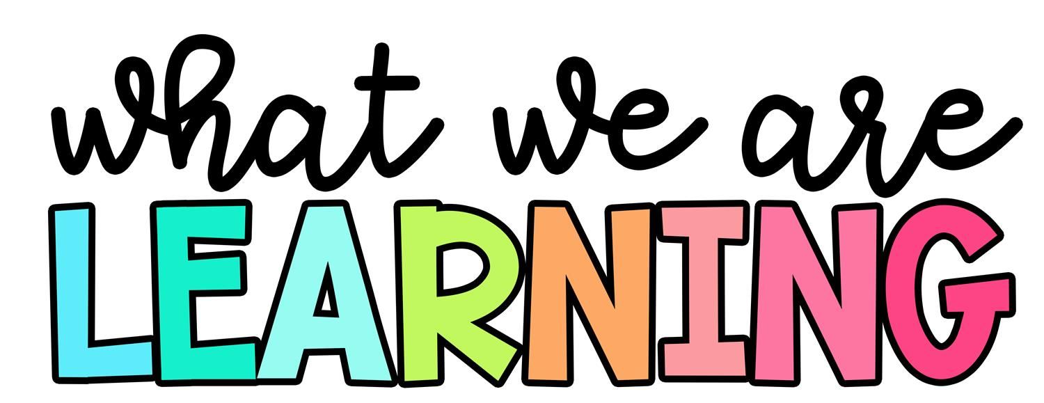 what we are learning